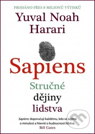 Kniha: Sapiens (Yuval Noah Harari). Leda, 2023 Kniha: Sapiens (Yuval Noah Harari). Leda, 2023