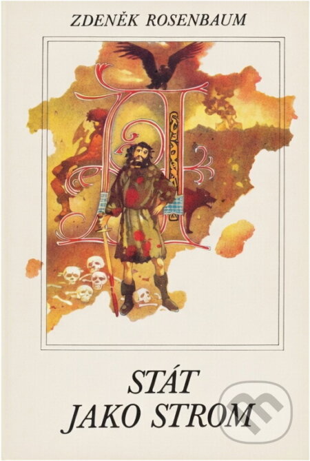 Kniha: Stát jako strom (Zdeněk Rosenbaum). , 1989 Kniha: Stát jako strom (Zdeněk Rosenbaum). , 1989