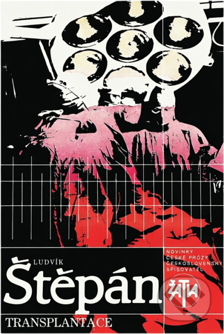 Kniha: Transplantace (Ludvík Štěpán). Československý spisovatel, 1990 Kniha: Transplantace (Ludvík Štěpán). Československý spisovatel, 1990