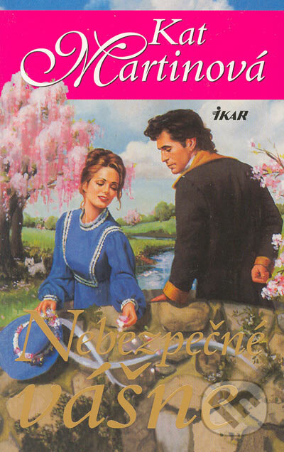 Kniha: Nebezpečné vášne (Kat Martinová). Ikar, 2005 Kniha: Nebezpečné vášne (Kat Martinová). Ikar, 2005