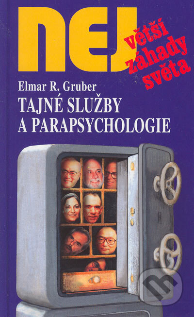 Kniha: Tajné služby a parapsychologie (Elmar R. Gruber). Dialog, 2005 Kniha: Tajné služby a parapsychologie (Elmar R. Gruber). Dialog, 2005