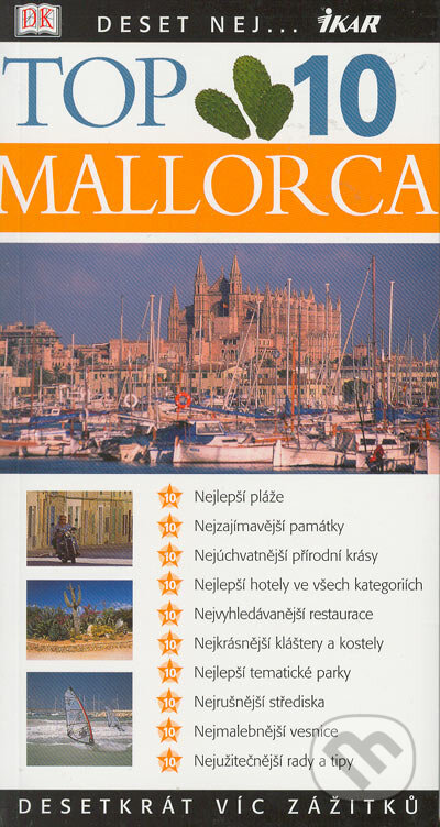Kniha: Top 10 - Mallorca (Jeffrey Kennedy). Ikar CZ, 2005 Kniha: Top 10 - Mallorca (Jeffrey Kennedy). Ikar CZ, 2005