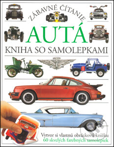 Kniha: Autá - Nálepková kniha (Slovart). Slovart, 2005 Kniha: Autá - Nálepková kniha (Slovart). Slovart, 2005