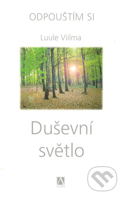 Kniha: Duševní světlo (Luule Viilma). Alman, 2007 Kniha: Duševní světlo (Luule Viilma). Alman, 2007