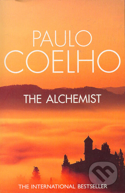 Kniha: The Alchemist (Paulo Coelho). HarperCollins, 1999 Kniha: The Alchemist (Paulo Coelho). HarperCollins, 1999