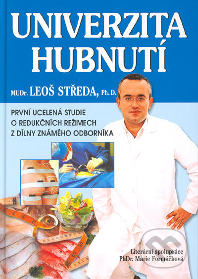 Kniha: Univerzita hubnutí (Leoš Středa). SinCon, 2005 Kniha: Univerzita hubnutí (Leoš Středa). SinCon, 2005