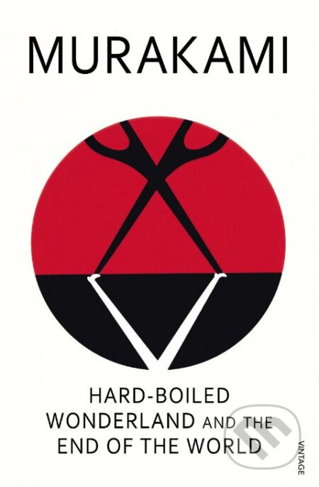 Kniha: Hard-Boiled Wonderland And The End Of The World (Haruki Murakami) Kniha: Hard-Boiled Wonderland And The End Of The World (Haruki Murakami)
