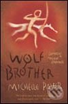 Wolf Brother - Michelle Paver, Orion, 2005