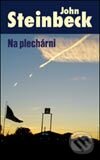 Kniha: Na plechárni (John Steinbeck). Slovart, 2005 Kniha: Na plechárni (John Steinbeck). Slovart, 2005