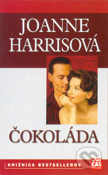 Kniha: Čokoláda (Joanne Harrisová). Ikar, 2005 Kniha: Čokoláda (Joanne Harrisová). Ikar, 2005