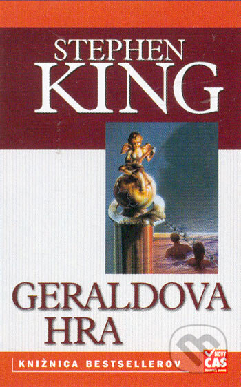 Kniha: Geraldova Hra (Stephen King). Ikar, 2005 Kniha: Geraldova Hra (Stephen King). Ikar, 2005