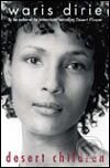 Kniha: Desert Children (Waris Dirie). Time warner, 2005 Kniha: Desert Children (Waris Dirie). Time warner, 2005