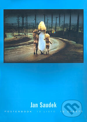 Posterbook (Jan Saudek). Slovart CZ, 2005 Posterbook (Jan Saudek). Slovart CZ, 2005