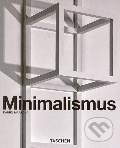 Minimalismus - Daniel Marzona, Taschen, 2005