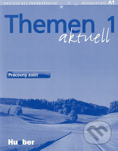 Kniha: Themen 1 aktuell - Pracovný zošit (Heiko Bock, Karl-Heinz Eisfeld a kolektiv). Max Hueber Verlag, 2003 Kniha: Themen 1 aktuell - Pracovný zošit (Heiko Bock, Karl-Heinz Eisfeld a kolektiv). Max Hueber Verlag, 2003