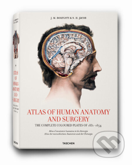 Kniha: Complete Atlas of Anatomy 1831-1854 (Jean-Marie Le Minor). Taschen, 2005 Kniha: Complete Atlas of Anatomy 1831-1854 (Jean-Marie Le Minor). Taschen, 2005
