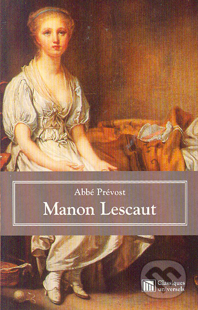 Kniha: Manon Lescaut (Abbé Prévost). L' Aventurine, 2000 Kniha: Manon Lescaut (Abbé Prévost). L' Aventurine, 2000