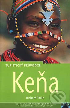 Kniha: Keňa - turistický průvodce (Richard Trillo). Jota, 2003 Kniha: Keňa - turistický průvodce (Richard Trillo). Jota, 2003