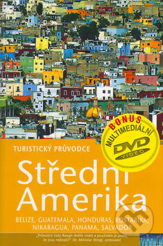 Kniha: Střední Amerika (Jean McNeil, Peter Eltringham a kolektív). Jota, 2005 Kniha: Střední Amerika (Jean McNeil, Peter Eltringham a kolektív). Jota, 2005