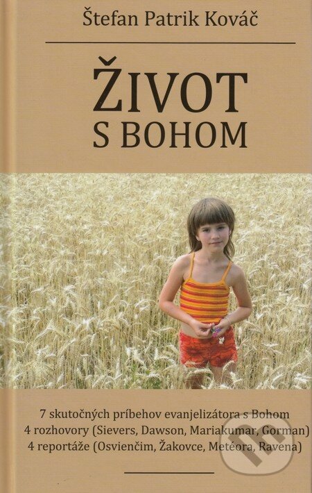 Kniha: Život s Bohom (Štefan Patrik Kováč). Lingua XP, 2015 Kniha: Život s Bohom (Štefan Patrik Kováč). Lingua XP, 2015