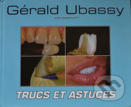 Kniha: Trucs et astuces (Gérald Ubassy). Teamwork Media, 2008 Kniha: Trucs et astuces (Gérald Ubassy). Teamwork Media, 2008