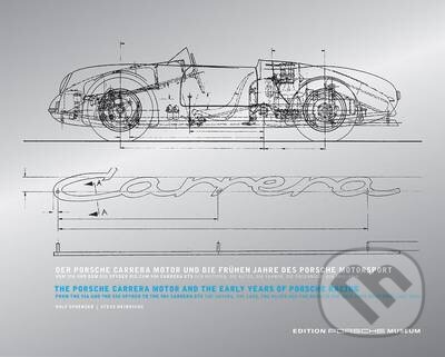 Kniha: Porsche Carrera (Rolf Sprenger). Delius Klasing, 2015 Kniha: Porsche Carrera (Rolf Sprenger). Delius Klasing, 2015