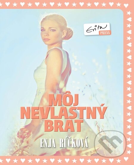 E-kniha: Môj nevlastný brat (Enja Rúčková). Evitapress, 2013 E-kniha: Môj nevlastný brat (Enja Rúčková). Evitapress, 2013