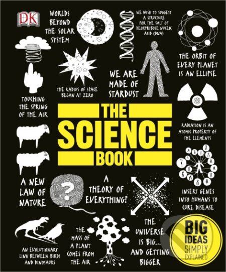 Kniha: The Science Book (Dorling Kindersley). Dorling Kindersley, 2014 Kniha: The Science Book (Dorling Kindersley). Dorling Kindersley, 2014