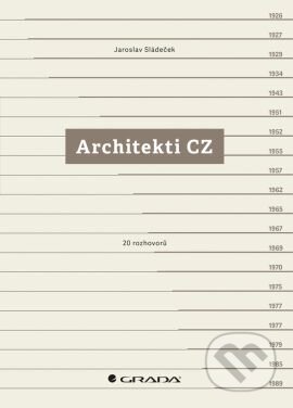 Kniha: Architekti CZ (Sládeček Jaroslav). Grada, 2015 Kniha: Architekti CZ (Sládeček Jaroslav). Grada, 2015