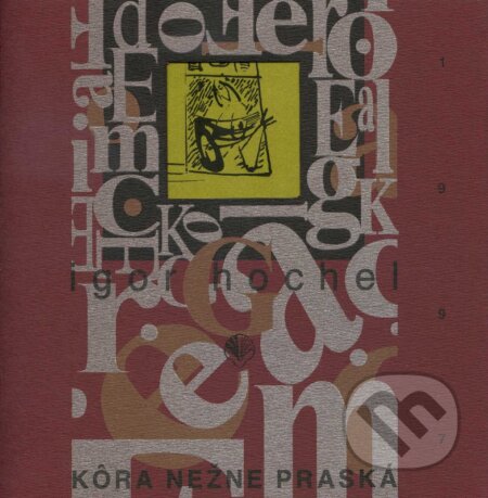 Kniha: Kôra nežne praská (Igor Hochel). Modrý Peter, 1997 Kniha: Kôra nežne praská (Igor Hochel). Modrý Peter, 1997