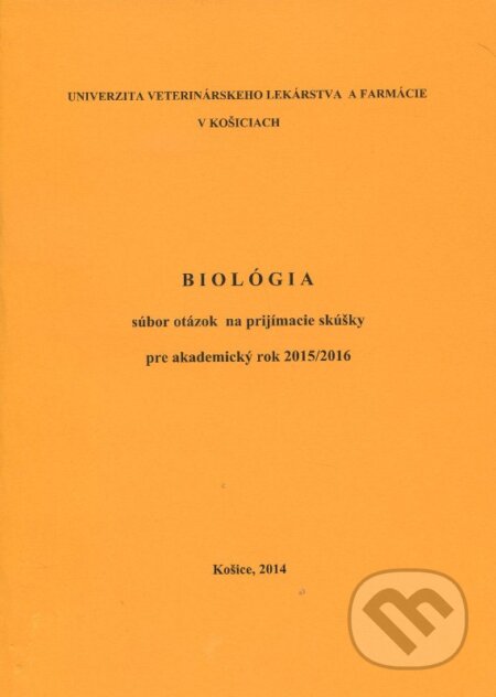 Kniha: Biológia (Autorský kolektív). Univerzita veterinárneho lekárstva v Košiciach, 2014 Kniha: Biológia (Autorský kolektív). Univerzita veterinárneho lekárstva v Košiciach, 2014