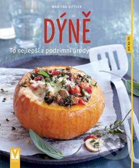 Kniha: Dýně (Martina Kittler). Vašut, 2015 Kniha: Dýně (Martina Kittler). Vašut, 2015