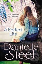 Kniha: A Perfect Life (Danielle Steel). Corgi Books, 2015 Kniha: A Perfect Life (Danielle Steel). Corgi Books, 2015