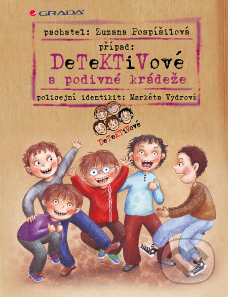 E-kniha: Detektivové a podivné krádeže (Markéta Vydrová a Zuzana Pospíšilová). Grada, 2015 E-kniha: Detektivové a podivné krádeže (Markéta Vydrová a Zuzana Pospíšilová). Grada, 2015