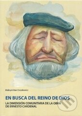 Kniha: En busca del Reino de Dios (Maksymilian Drozdowicz). Ostravská univerzita, 2015 Kniha: En busca del Reino de Dios (Maksymilian Drozdowicz). Ostravská univerzita, 2015