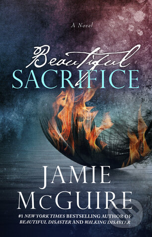 Beautiful Sacrifice  - Jamie McGuire, Createspace, 2015