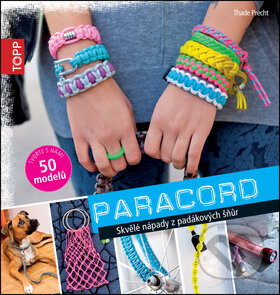 Kniha: Paracord (Thade Precht). Bookmedia, 2015 Kniha: Paracord (Thade Precht). Bookmedia, 2015