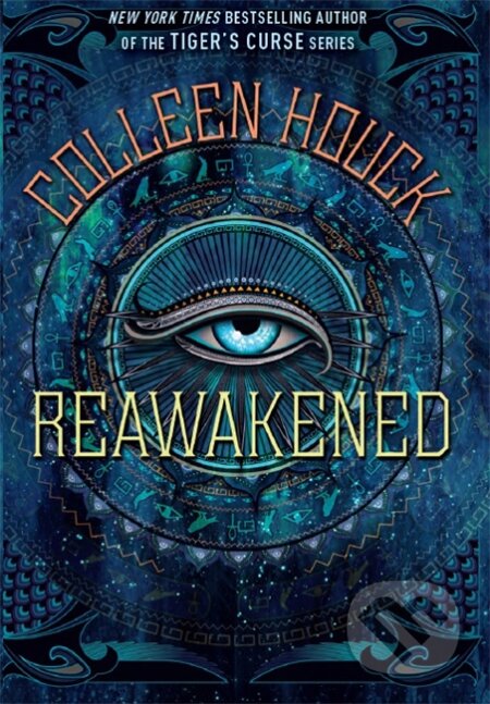 Kniha: Reawakened (Colleen Houck). Hodder and Stoughton, 2015 Kniha: Reawakened (Colleen Houck). Hodder and Stoughton, 2015