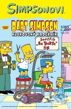 Kniha: Bart Simpson: Klukovský kadeřník (Matt Groening). Crew, 2015 Kniha: Bart Simpson: Klukovský kadeřník (Matt Groening). Crew, 2015