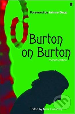 Kniha: Burton on Burton (Mark Salisbury a Tim Burton). Faber and Faber, 2003 Kniha: Burton on Burton (Mark Salisbury a Tim Burton). Faber and Faber, 2003