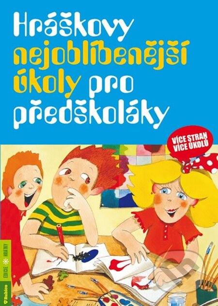 Kniha: Hráškovy nejoblíbenější úkoly pro předškoláky (Taťána Vargová). Rubico, 2015 Kniha: Hráškovy nejoblíbenější úkoly pro předškoláky (Taťána Vargová). Rubico, 2015