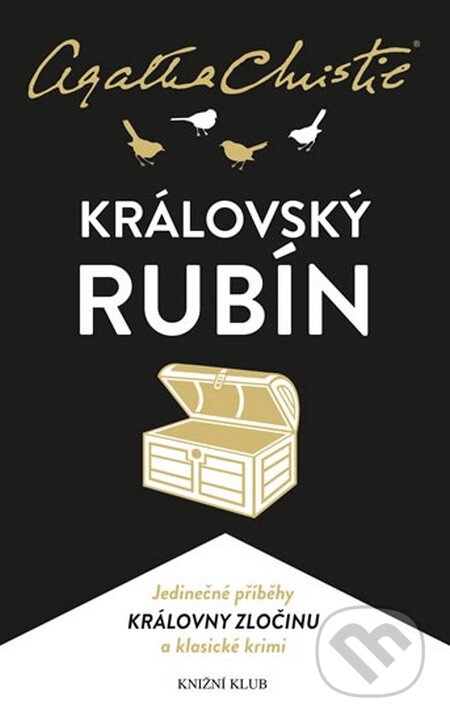 Kniha: Královský rubín (Agatha Christie). Knižní klub, 2015 Kniha: Královský rubín (Agatha Christie). Knižní klub, 2015