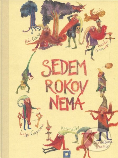 Kniha: Sedem rokov nemá (Modrý Peter). Modrý Peter, 2009 Kniha: Sedem rokov nemá (Modrý Peter). Modrý Peter, 2009