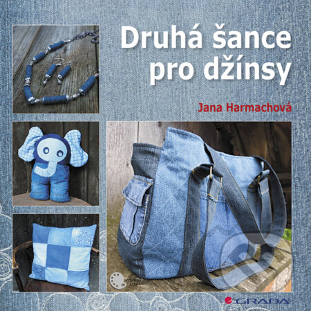 E-kniha: Druhá šance pro džínsy (Jirina Prekop). Grada, 2015 E-kniha: Druhá šance pro džínsy (Jirina Prekop). Grada, 2015