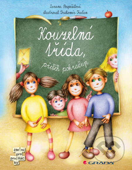 E-kniha: Kouzelná třída, příběh pokračuje (Drahomír Trsťan a Zuzana Pospíšilová). Grada, 2015 E-kniha: Kouzelná třída, příběh pokračuje (Drahomír Trsťan a Zuzana Pospíšilová). Grada, 2015
