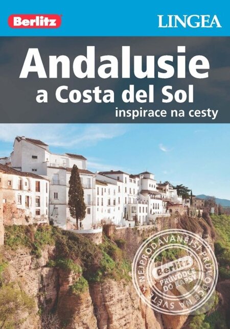 E-kniha: Andalusie a Costa del Sol (Lingea). Lingea, 2014 E-kniha: Andalusie a Costa del Sol (Lingea). Lingea, 2014