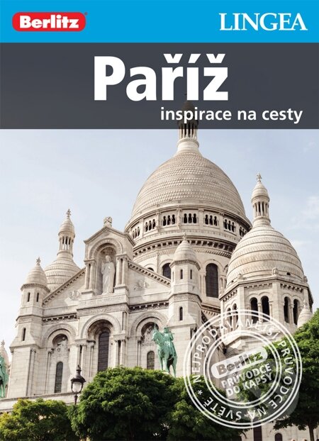 E-kniha: Paříž (Lingea). Lingea, 2015 E-kniha: Paříž (Lingea). Lingea, 2015