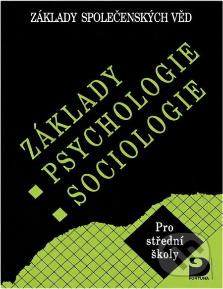 Kniha: Základy psychologie, sociologie : základy společenských věd : pro střední školy (Ilona Gillernová a Jiří Buriánek). Fortuna, 1997 Kniha: Základy psychologie, sociologie : základy společenských věd : pro střední školy (Ilona Gillernová a Jiří Buriánek). Fortuna, 1997