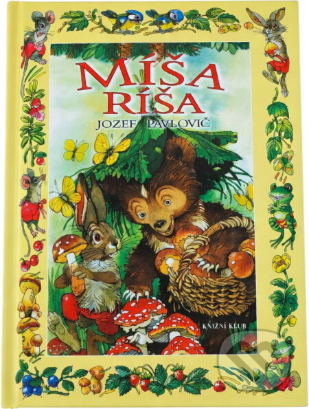 Kniha: Míša Ríša (Jozef Pavlovič). Ikar, 2003 Kniha: Míša Ríša (Jozef Pavlovič). Ikar, 2003