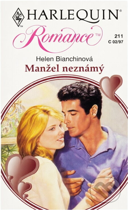 Kniha: Manžel neznámý (Helen Bianchin). Harlequin, 1997 Kniha: Manžel neznámý (Helen Bianchin). Harlequin, 1997